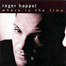 Roger Happel - Where is the time